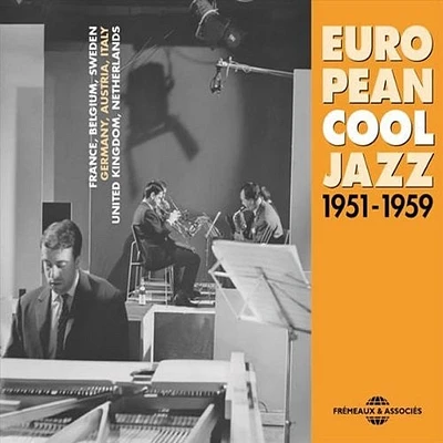 European Cool Jazz 1951-59/ Various - European Cool Jazz 1951-59