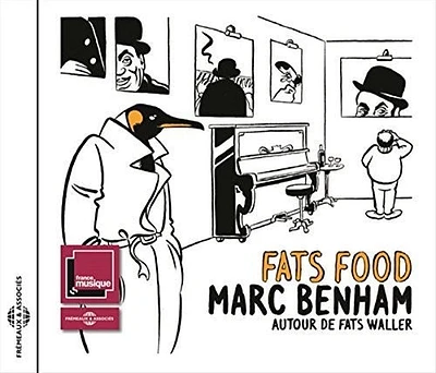 Fats Waller / Marc Benham - Fats Food - Autour De Fats Waller