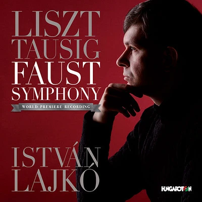 Liszt/ Lajko - Franz Liszt: Faust Symphony