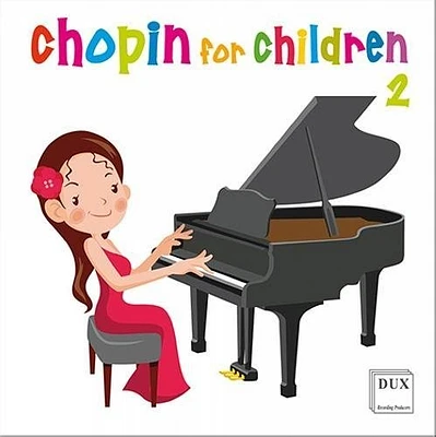 Chopin/ Bilinksa/ Geniusas/ Gierzod/ Trifonov - Chopin for Children Vol 2