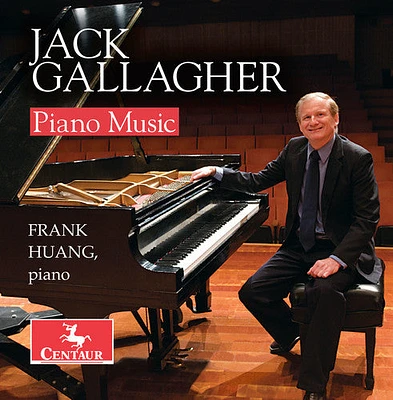 Gallagher/ Huang - Jack Gallagher: Piano Music