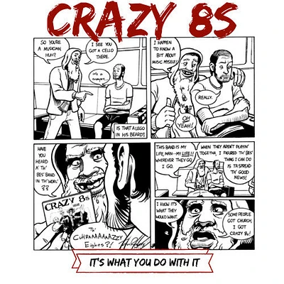 Crazy 8s - It'S What You Do With It