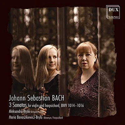 J.S. Bach / Bryla - 3 Sonatas for Violin & Harpsichord