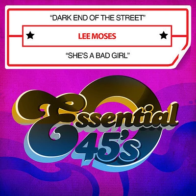 Lee Moses - Dark End Of The Street / She's A Bad Girl