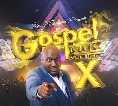 Kerry Douglas Presents Gospel Mix Volume X/ Var - Kerry Douglas Presents Gospel Mix Volume X