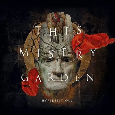 This Misery Garden - Hyperstitious