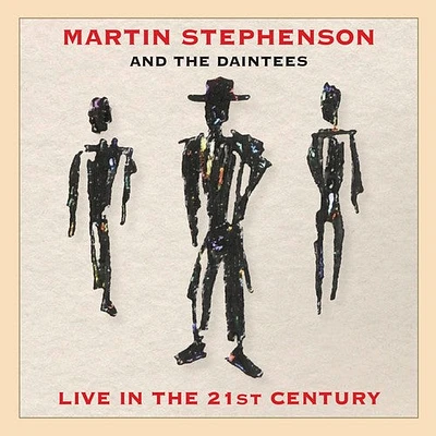 Martin Stephenson / Daintees - Live In The 21st Century