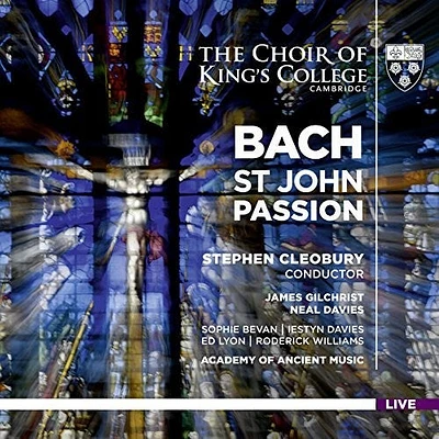 J.S. Bach / Cleobury/ Gilchrist/ Davies - Johann Sebastian Bach: St. John Passion