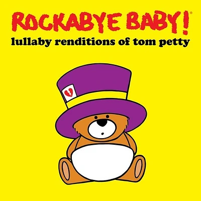 Rockabye Baby! - Lullaby Renditions of Tom Petty