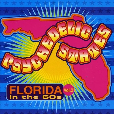 Psychedelic States: Florida in the 60s 2/ Various - Psychedelic States: Florida In The 60s, Vol. 2