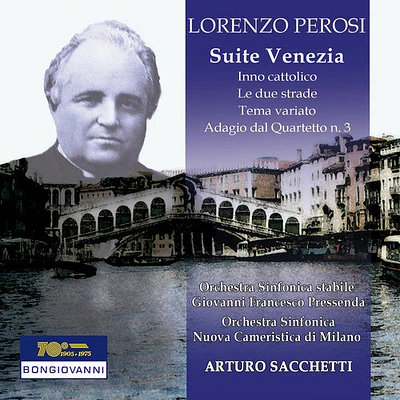 Perosi/ Alba - Lorenzo Perosi: Suite Venezia