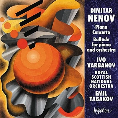 Nenov/ Ivo Varbanov - Nenov: Piano Concerto, Ballade No.2