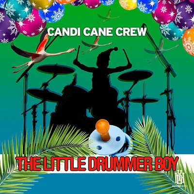 Candi Cane Crew - The Little Drummer Boy