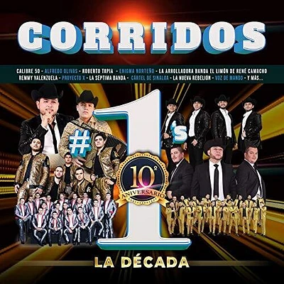 Corridos #1's La Decada/ Various - Corridos #1's La Decada (Various Artists)