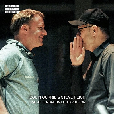 Colin Currie / Steve Reich - Live At Foundation Louis Vuitton