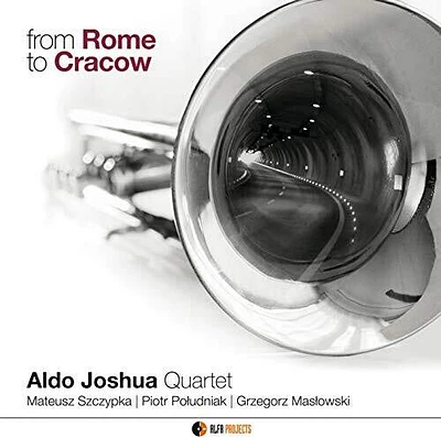 Aldo Joshua - From Rome To Cracow