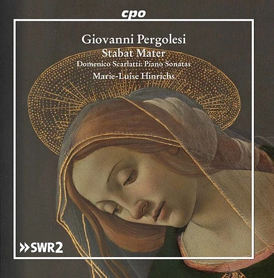 Pergolesi/ Scarlatti/ Hinrichs - Stabat Mater - Scarlatti: Piano Sonatas