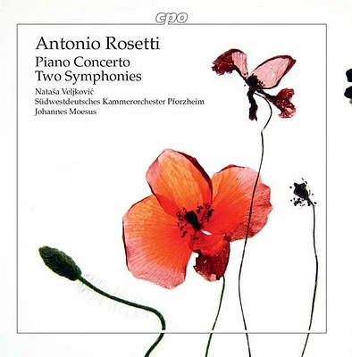 Rosetti/ Veljkovic/ Moesus - Piano Concerto & Two Symphonies