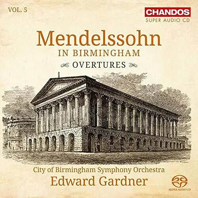 Mendelssohn/ Gardner - Mendelssohn in Birmingham 5