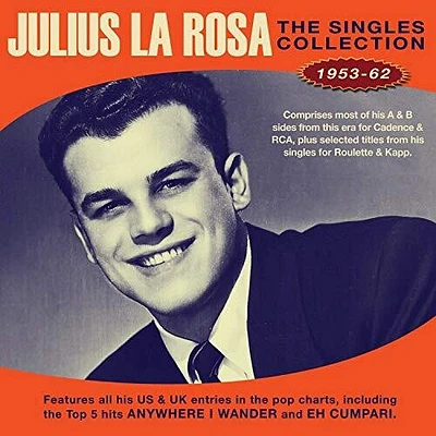 Julius Rosa La - Singles Collection 1953-62