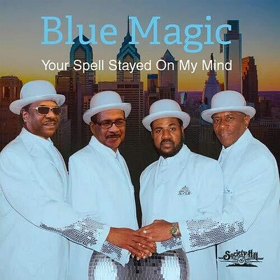 Blue Magic - Your Spell Stayed On My Mind