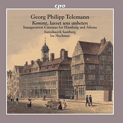 Telemann/ Barockwerk Hamburg/ Hochman - Inauguration Cantatas