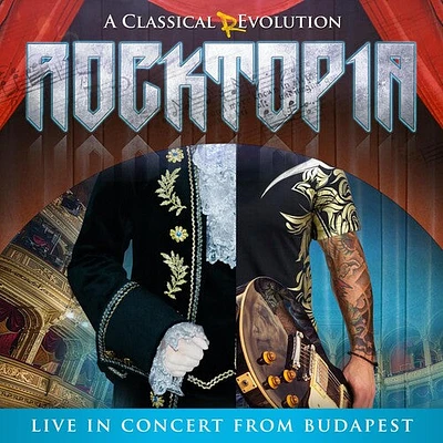 Rocktopia: A Classical Revolution - Live/ Various - Rocktopia: A Classical Revolution - Live From Budapest