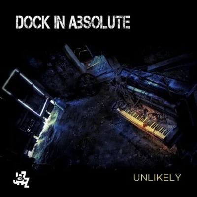 Dock in Absolute - Unlikely