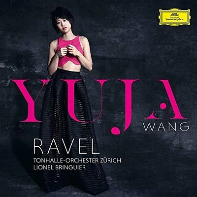 Ravel/ Wang/ Tonhalle-Orchester Zurich/ Bringui - Piano Concerto in G M 83 / Piano Concerto for Left