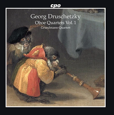 Druschetzky/ Grundmann-Quartett - Oboe Quartets 1