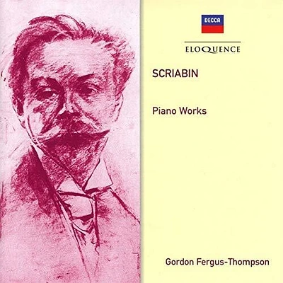 Scriabin/ Gordon Fergus-Thompson - Scriabin: Piano Works