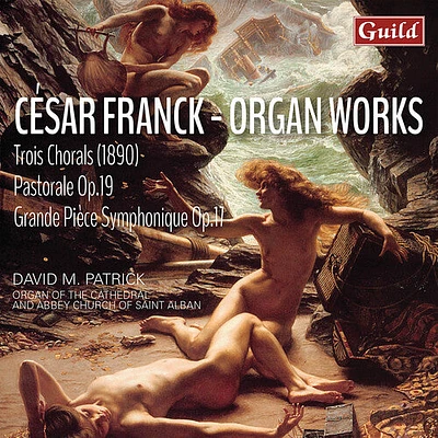 Franck/ Patrick - Organ Works