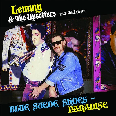 Lemmy & the Upsetters with Mick Green - Blue Suede Shoes / Paradise