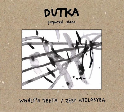 Dutka/ Dutka - Prepared Piano