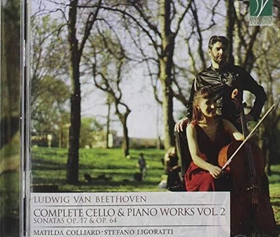 Beethoven/ Matilda Colliard / Stefano Ligoratti - Beethoven: Complete Cello & Piano Works Vol 2