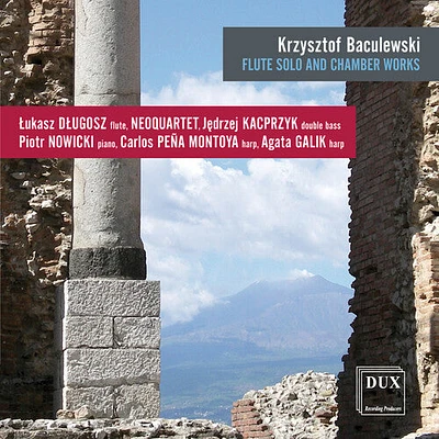 Baculewski/ Dlugosz/ Nowicki - Flute Solo & Chamber Works