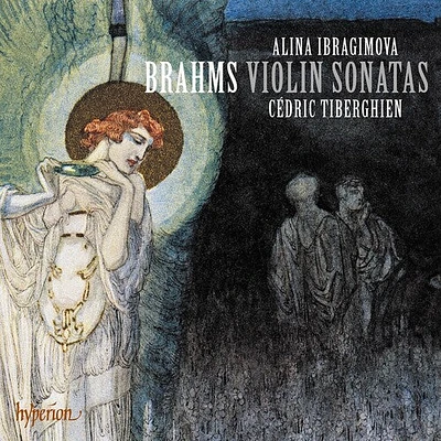 Alina Ibragimova / Cedric Tiberghien - Brahms: Violin Sonatas