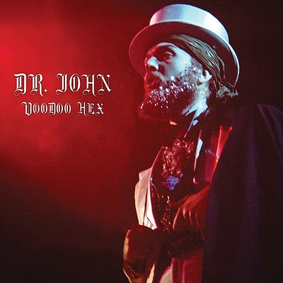 Dr. John - Voodoo Hex