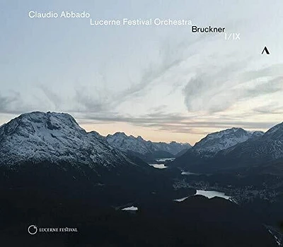 Bruckner/ Abbado/ Lucerne Festival Orch - Symphonies 1 & 9