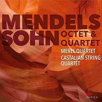 Mendelssohn-Bartholdy/ Merel Quartet - Octet Und Quartet