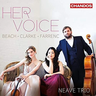 Farrenc/ Neave Trio - Her Voice