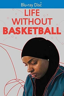 Life Without Basketball