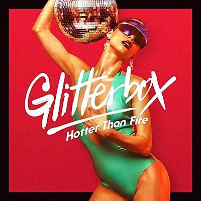 Melvo Baptiste: Glitterbox - Hotter Than Fire - Melvo Baptiste: Glitterbox - Hotter Than Fire / Various