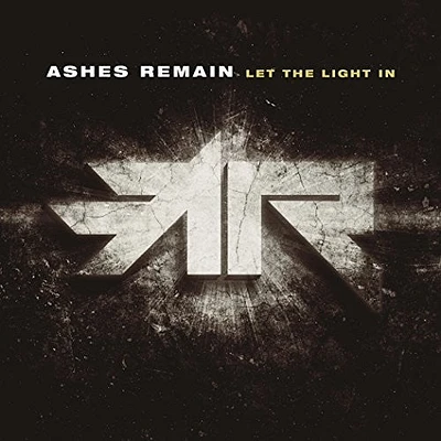 Ashes Remain - Let The Light In