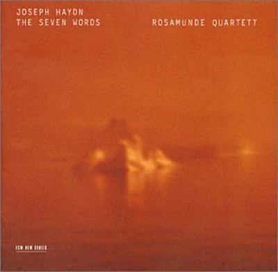 Haydn/ Rosamunde Quartet - Seven Words