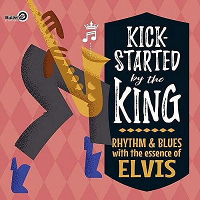 Kick-Started by the King: Rhythm & Blues with the