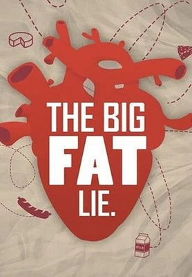 The Big Fat Lie