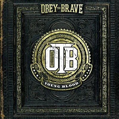 Obey the Brave - Young Blood