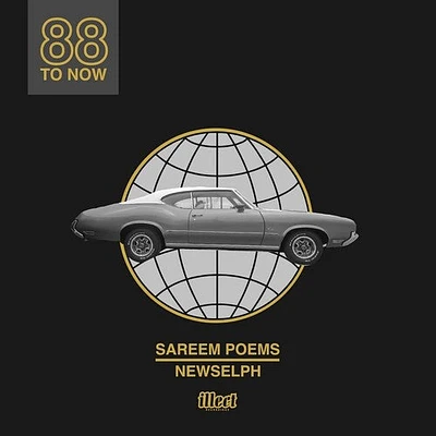 Sareem Poems & Newselph - 88 To Now