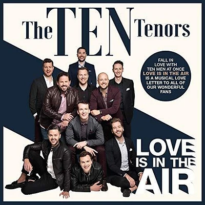 Ten Tenors - Love Is In The Air